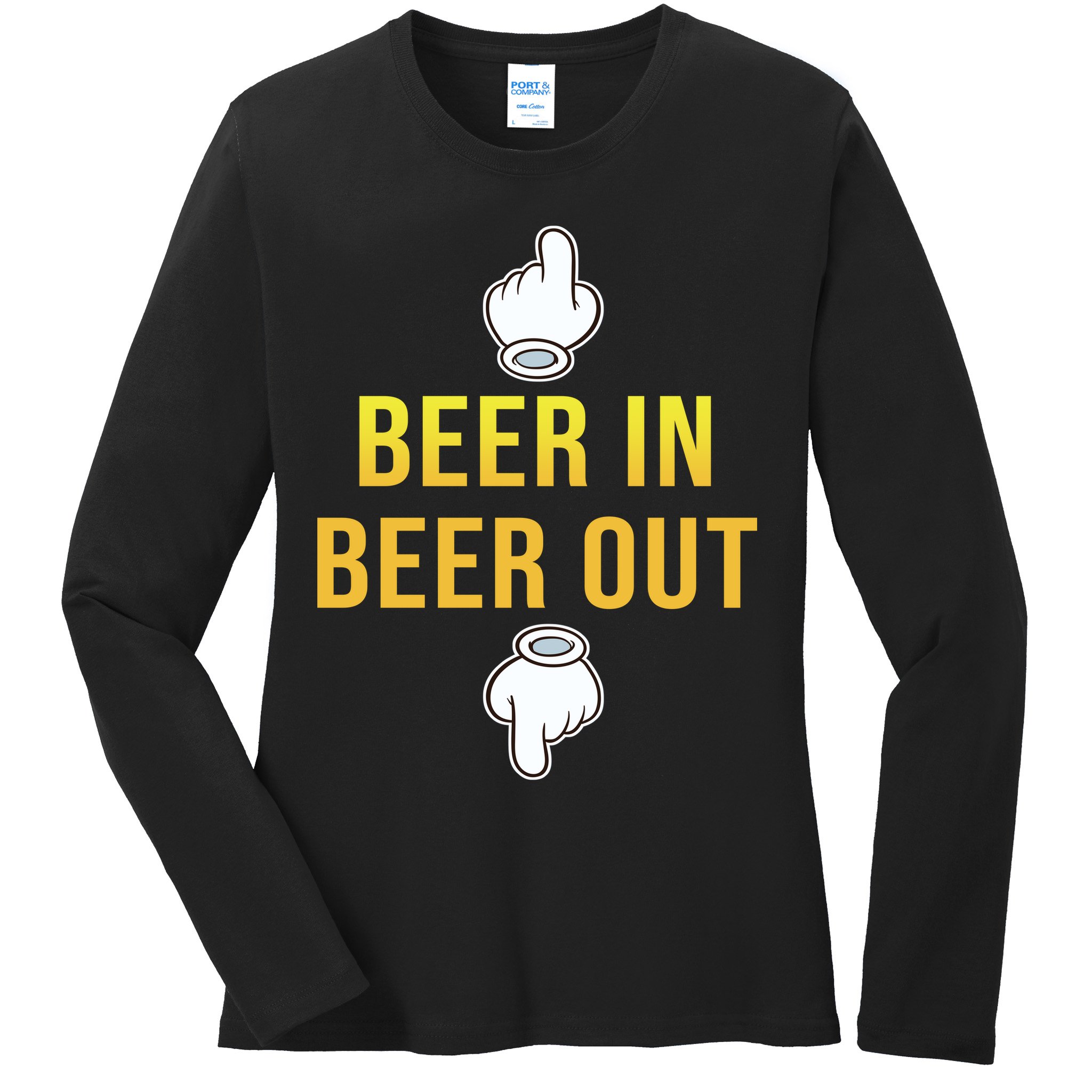 Beer In Beer Out Ladies Long Sleeve Shirt