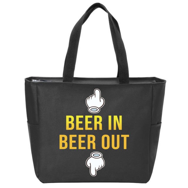 Beer In Beer Out Zip Tote Bag