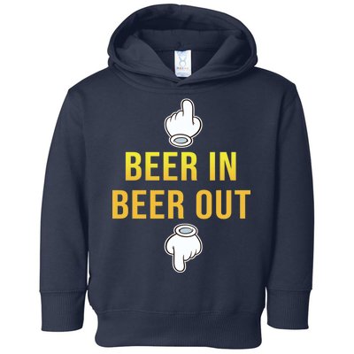 Beer In Beer Out Toddler Hoodie