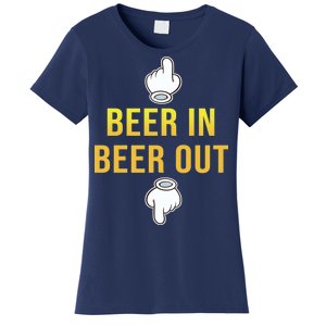 Beer In Beer Out Women's T-Shirt