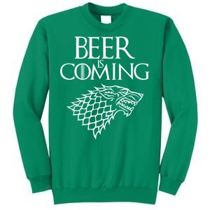 Beer Is Coming Sweatshirt