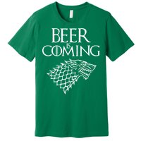 Beer Is Coming Premium T-Shirt