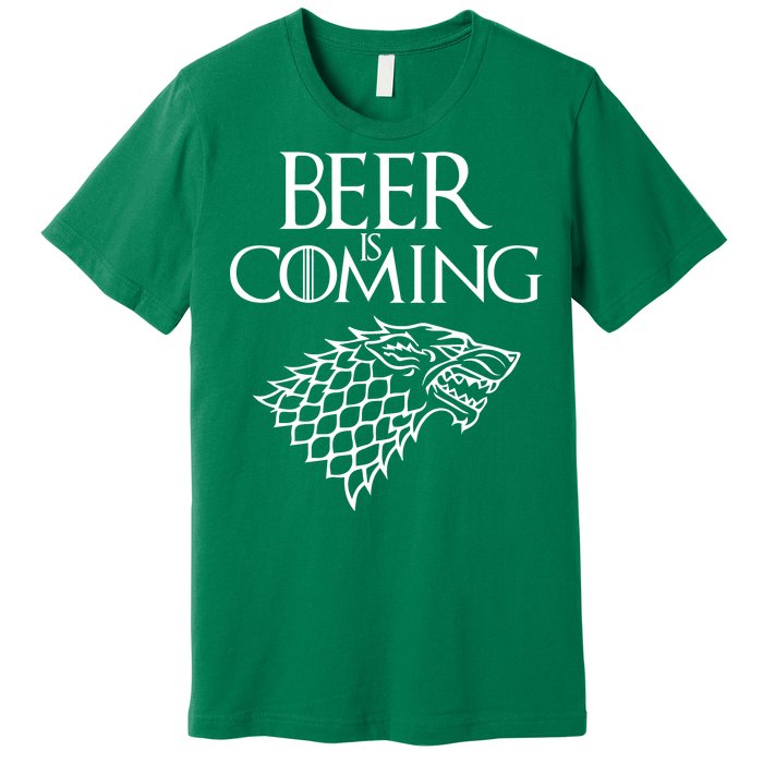 Beer Is Coming Premium T-Shirt