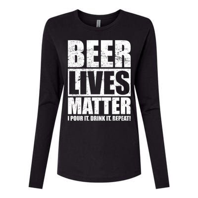 Beer Lives Matter Pour It Drink It Repeat Womens Cotton Relaxed Long Sleeve T-Shirt