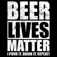 Beer Lives Matter Pour It Drink It Repeat City Backpack