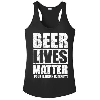 Beer Lives Matter Pour It Drink It Repeat Ladies PosiCharge Competitor Racerback Tank