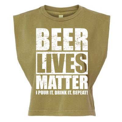 Beer Lives Matter Pour It Drink It Repeat Garment-Dyed Women's Muscle Tee