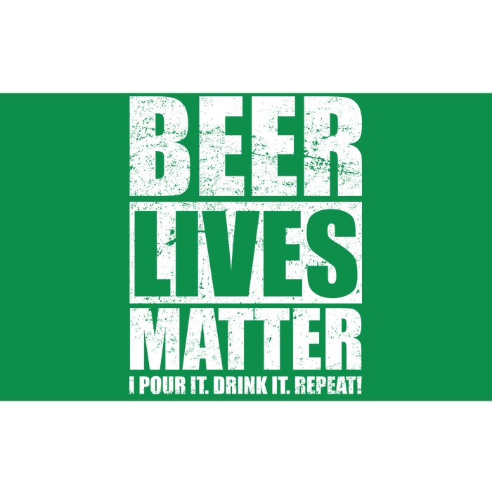 Beer Lives Matter Pour It Drink It Repeat Bumper Sticker