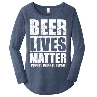 Beer Lives Matter Pour It Drink It Repeat Women's Perfect Tri Tunic Long Sleeve Shirt