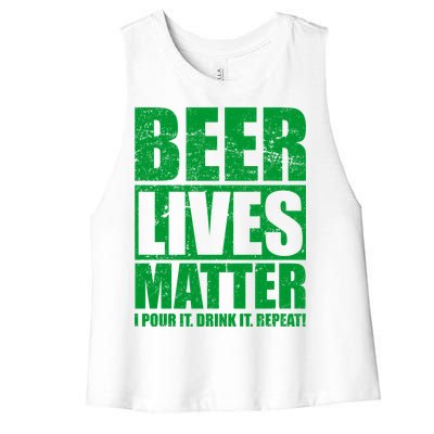 Beer Lives Matter Pour It Drink It Repeat Women's Racerback Cropped Tank