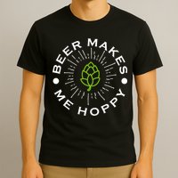 Beer Makes Me Hoppy T-Shirt
