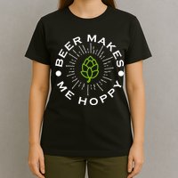 Beer Makes Me Hoppy T-Shirt