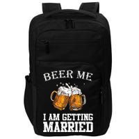 Beer Me I'm Getting Married Impact Tech Backpack