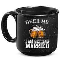 Beer Me I'm Getting Married 15oz Campfire Ceramic Mug