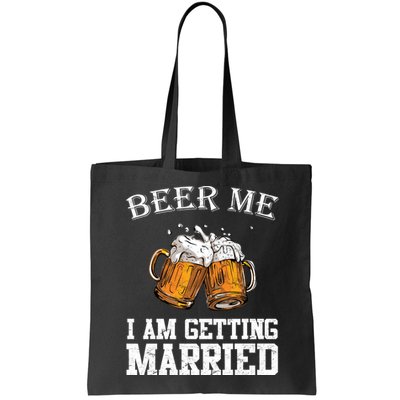 Beer Me I'm Getting Married Bag
