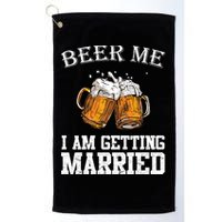 Beer Me I'm Getting Married Golf Towel