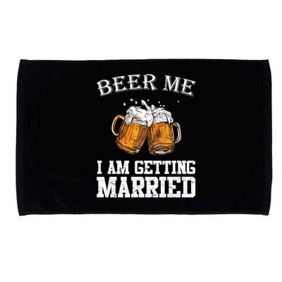 Beer Me I'm Getting Married Microfiber Hand Towel