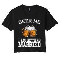 Beer Me I'm Getting Married Women's Crop Top Tee