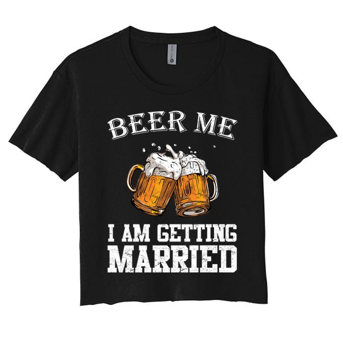 Beer Me I'm Getting Married Women's Crop Top Tee