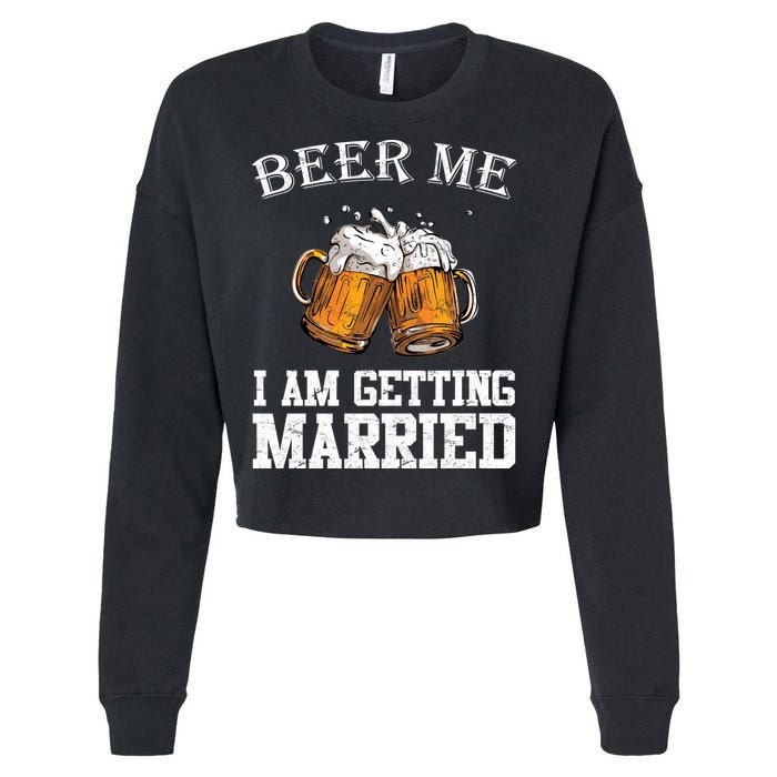 Beer Me I'm Getting Married Cropped Pullover Crew