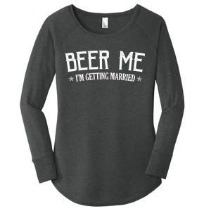 Beer Me I'm Getting Married Funny Wedding Women's Perfect Tri Tunic Long Sleeve Shirt