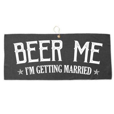 Beer Me I'm Getting Married Funny Wedding Large Microfiber Waffle Golf Towel