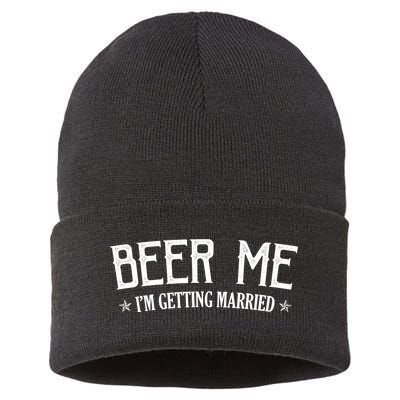 Beer Me I'm Getting Married Funny Wedding Sustainable Knit Beanie