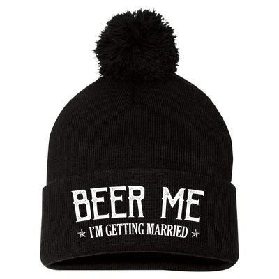 Beer Me I'm Getting Married Funny Wedding Pom Pom 12in Knit Beanie