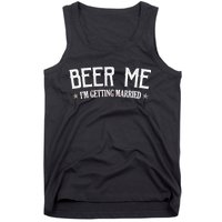 Beer Me I'm Getting Married Funny Wedding Tank Top