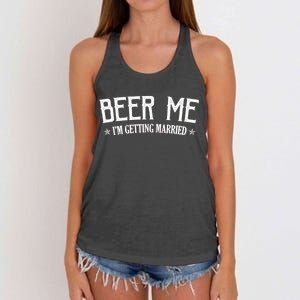 Beer Me I'm Getting Married Funny Wedding Women's Knotted Racerback Tank