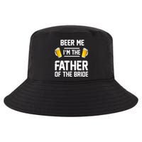 Beer Me I'm The Father Of The Bride Cool Comfort Performance Bucket Hat