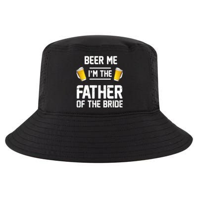 Beer Me I'm The Father Of The Bride Cool Comfort Performance Bucket Hat