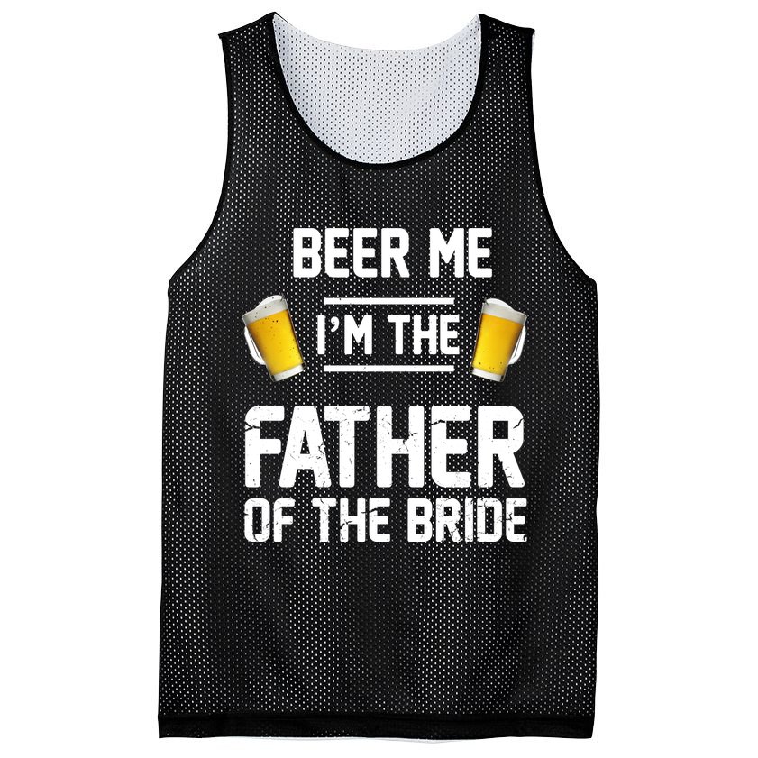 Beer Me I'm The Father Of The Bride Mesh Reversible Basketball Jersey Tank