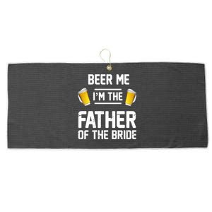 Beer Me I'm The Father Of The Bride Large Microfiber Waffle Golf Towel