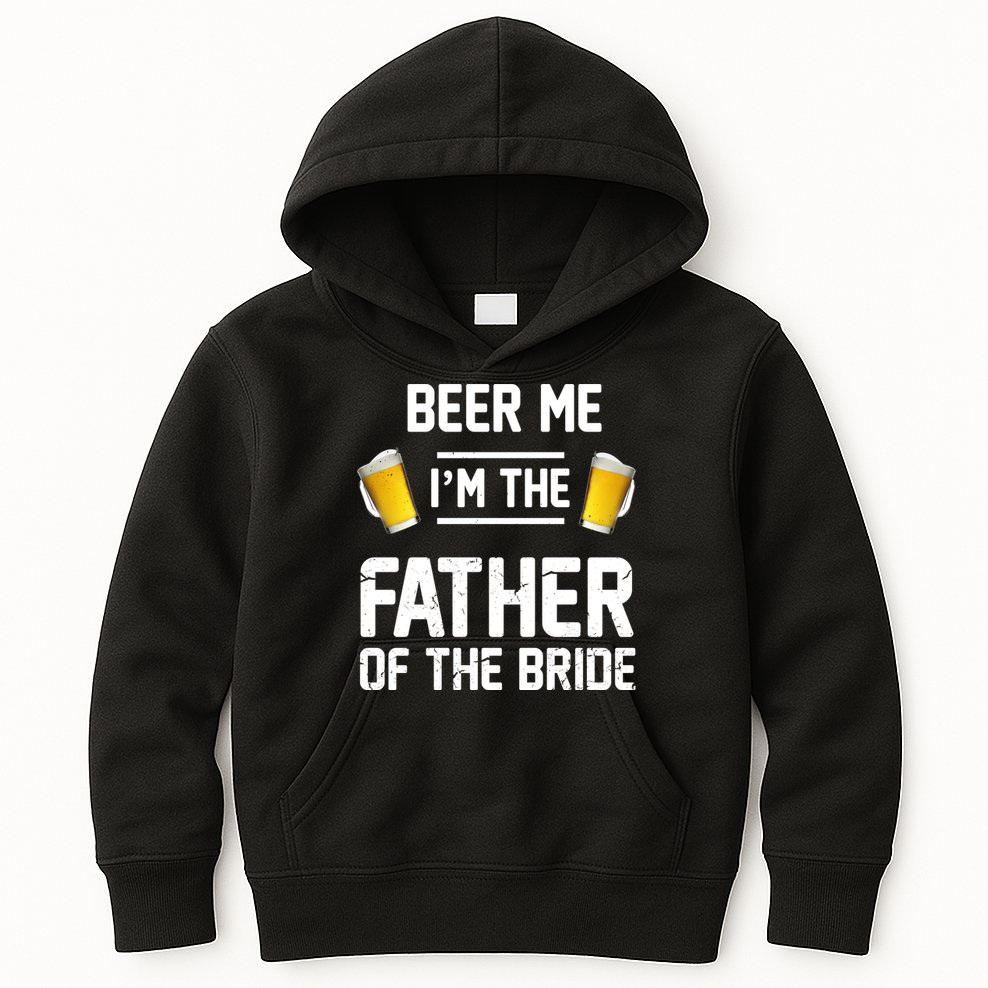 Beer Me I'm The Father Of The Bride Kids Hoodie