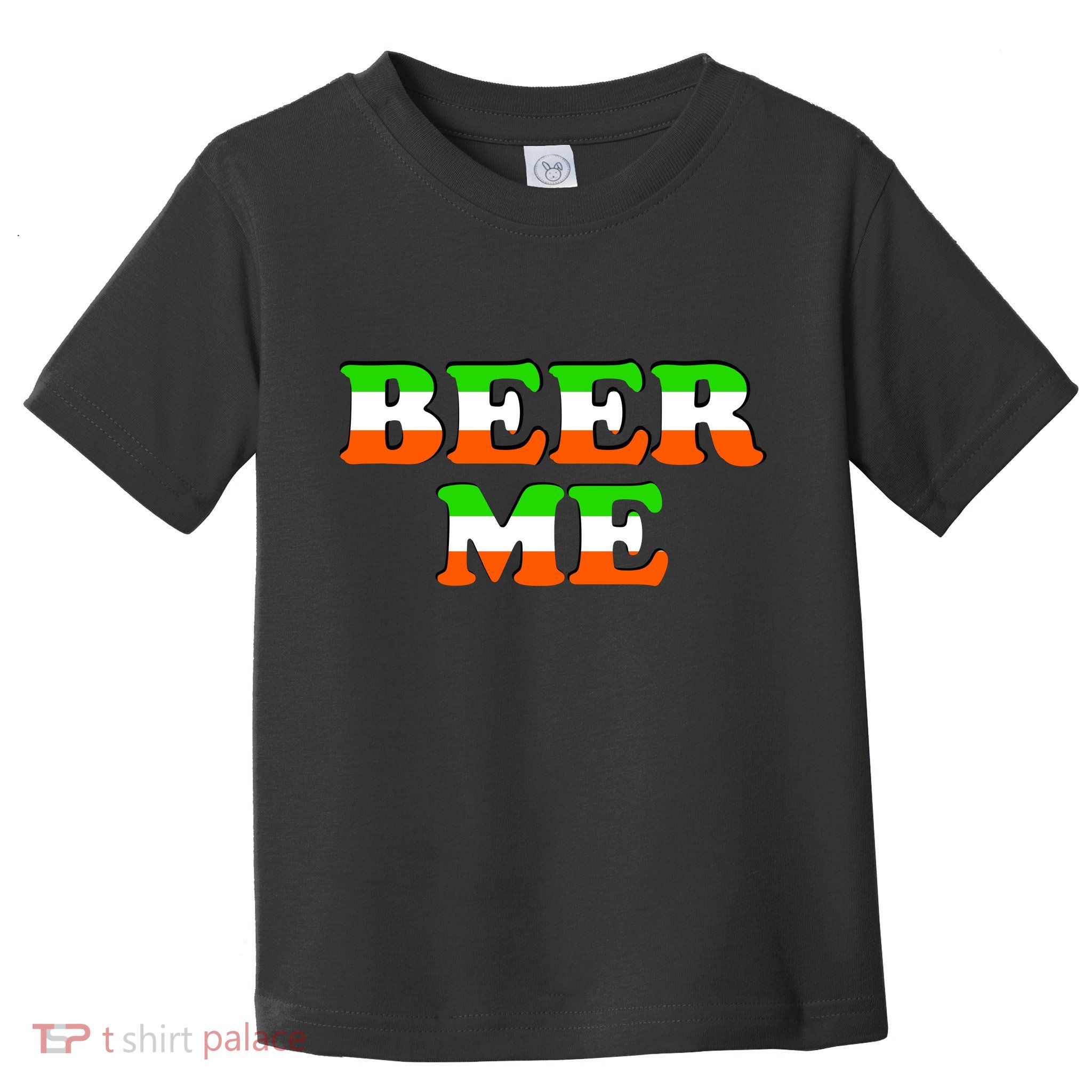 Beer Me St. Patrick's Day Toddler T-Shirt