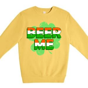 Beer Me St. Patrick's Day Irish Flag Clover Premium Crewneck Sweatshirt