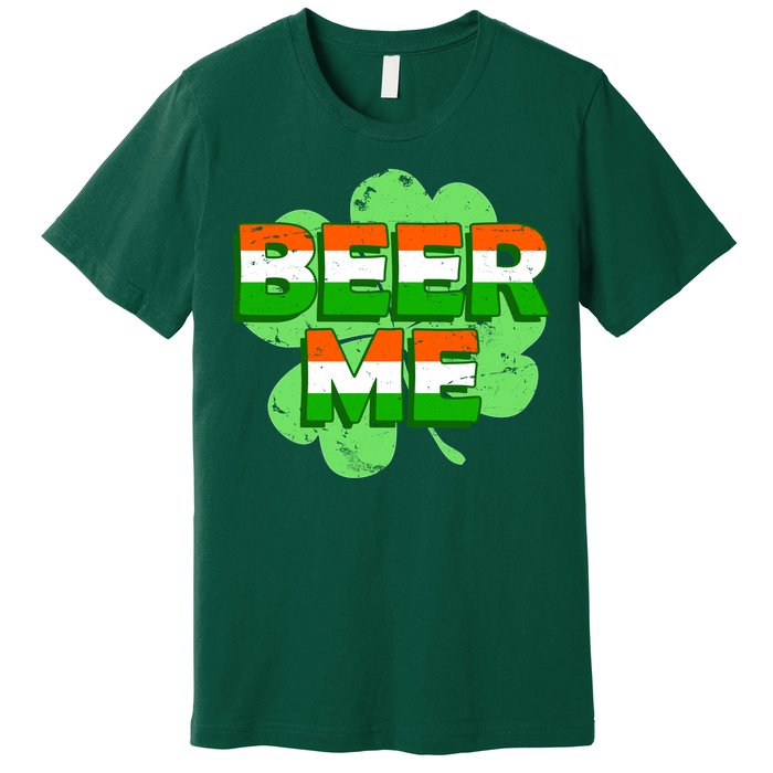 Beer Me St. Patrick's Day Irish Flag Clover Premium T-Shirt