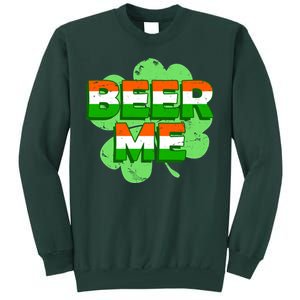 Beer Me St. Patrick's Day Irish Flag Clover Tall Sweatshirt