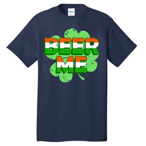 Beer Me St. Patrick's Day Irish Flag Clover Tall T-Shirt