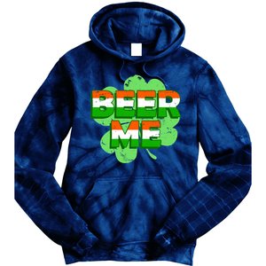 Beer Me St. Patrick's Day Irish Flag Clover Tie Dye Hoodie