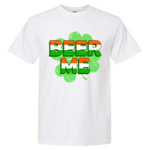 Beer Me St. Patrick's Day Irish Flag Clover Garment-Dyed Heavyweight T-Shirt