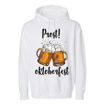 Beer Oktoberfest Prost Cheers Garment-Dyed Fleece Hoodie