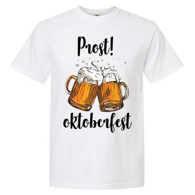 Beer Oktoberfest Prost Cheers Garment-Dyed Heavyweight T-Shirt