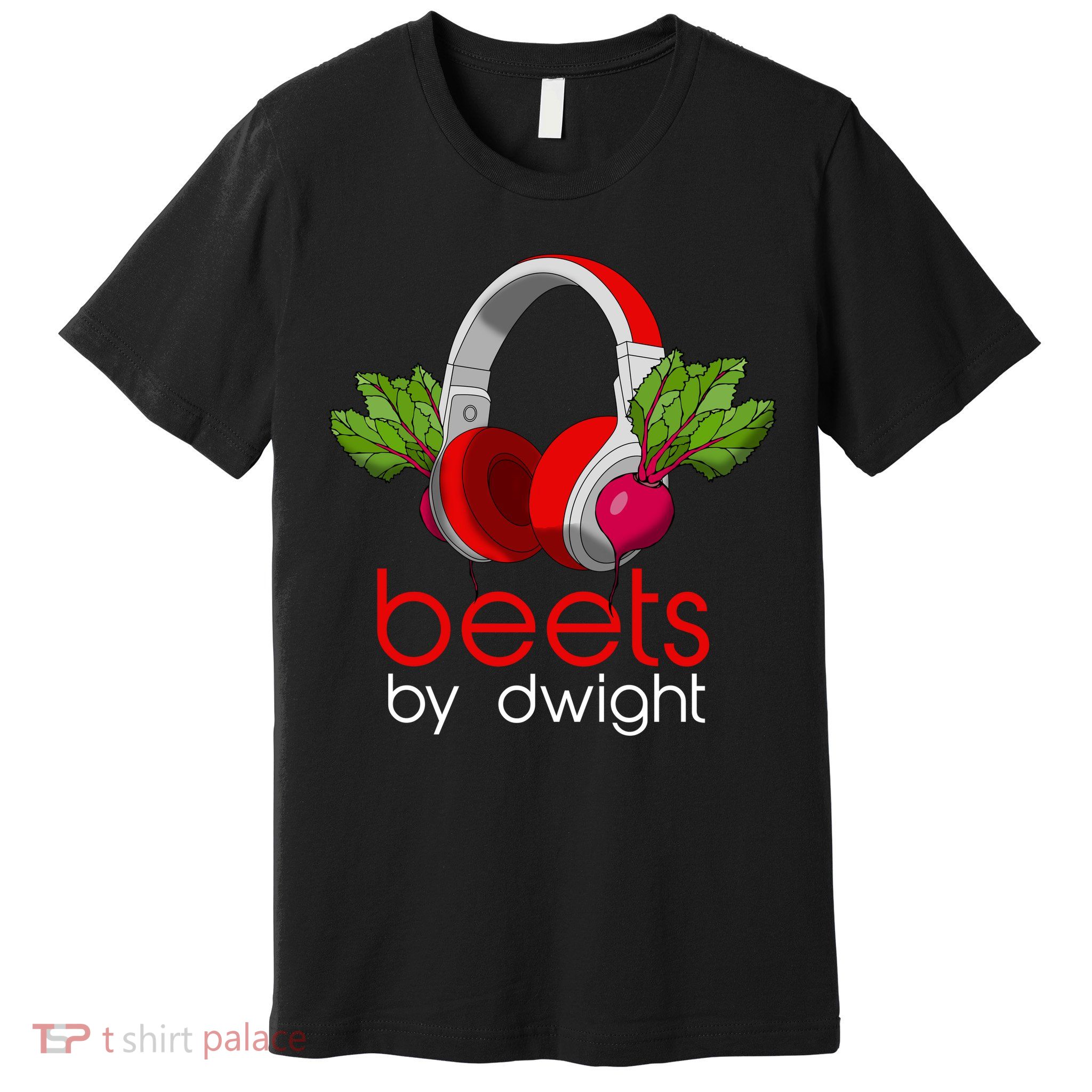 Beets By Dwight Premium T-Shirt