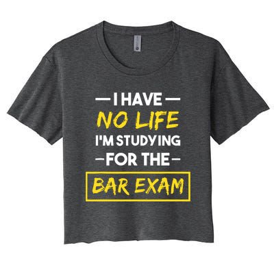 Bar Exam Funny Law School Graduation Gifts Women's Crop Top Tee