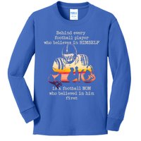 Behind Every Football Player Is A Football Mom Proud Parent Gift Kids Long Sleeve Shirt