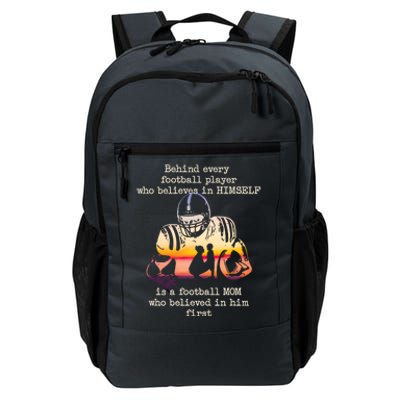 Behind Every Football Player Is A Football Mom Proud Parent Gift Daily Commute Backpack