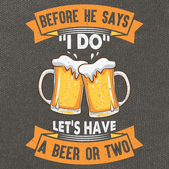 Before He Says I Do Lets Have A Beer Or Two Cotton Canvas Backpack
