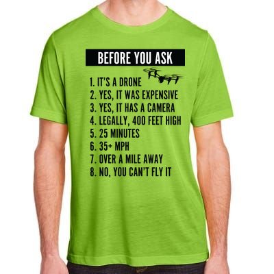 Before You Ask Drone Funny Drone Adult ChromaSoft Performance T-Shirt